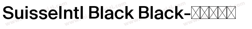 SuisseIntl Black Black字体转换
